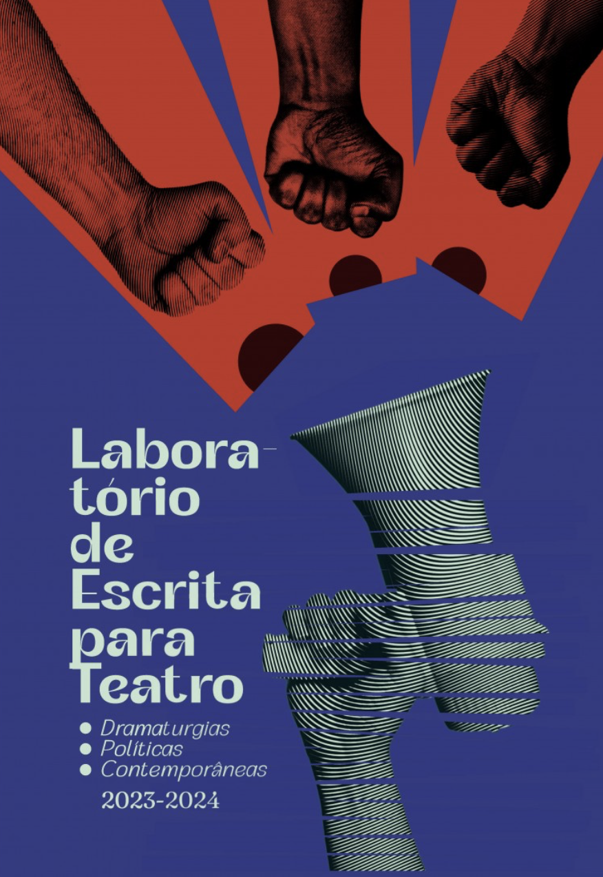Laboratório de Escrita para Teatro — Dramaturgias Políticas Contemporâneas 2023-2024