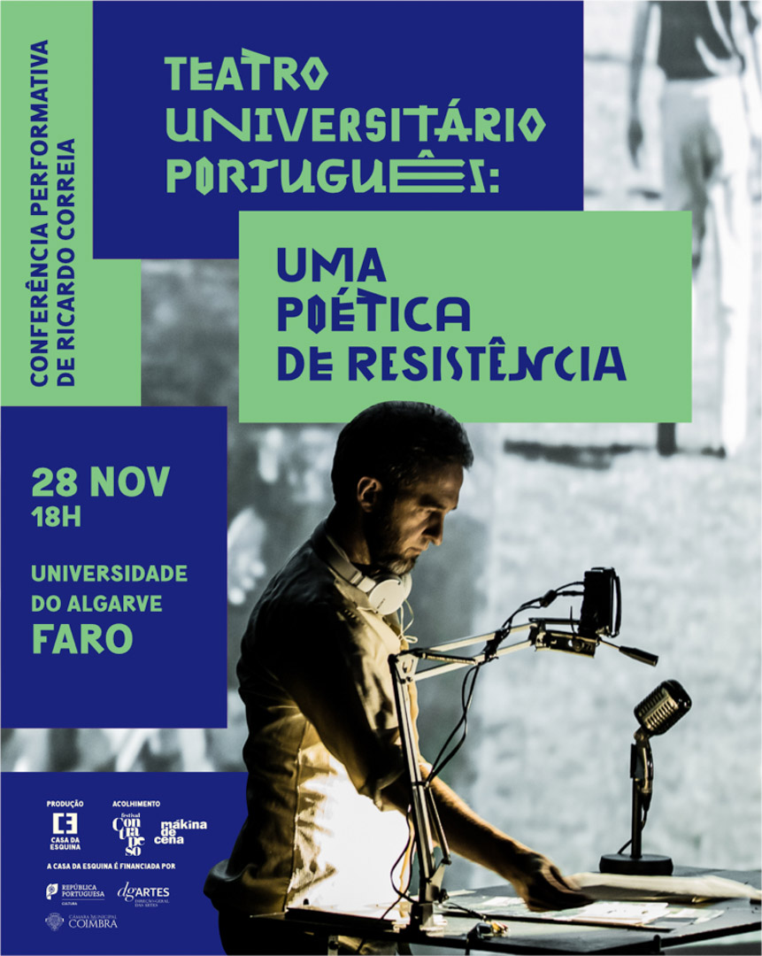 Conferência Performativa – Teatro Universitário Português: Uma poética de Resistência